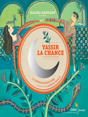 cover image of Yassir la Chance et autres contes marocains